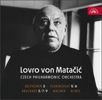 Lovro von Matačić, Česká Filharmonie:  Beethoven, Čajkovskij, Bruckner, Wagner