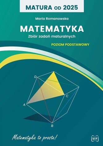 Matura od 2025 Matematyka zbiór zadań ZP Matura od 2025 Matematyka zbiór zadań ZP