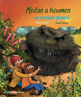 Meďan a Koumen na zraněné planetě