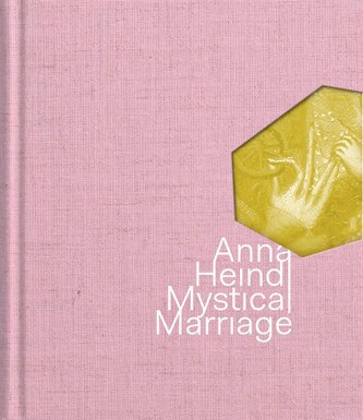 Anna Heindl - Mystical Marriage