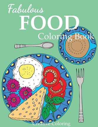 Fabulous Food Coloring Book
