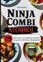Ninja Combi Kochbuch- 200 Rezepte
