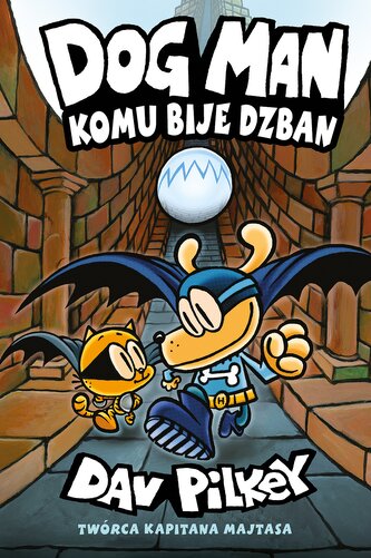 Komu bije dzban. Dogman. Tom 7