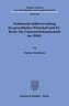 Funktionale Selbstverwaltung der gewerblichen Wirtschaft und EU-Recht: Die Unionsrechtskonformität des IHKG