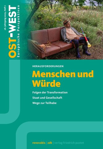 Ost-West. Europäische Perspektiven 1/2025. Menschen und Würde