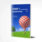 Start 1. Survival Polish. Podręcznik do nauki języka polskiego na poziomie A1 + audio online. Wydanie 2025