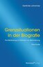 Grenzsituationen in der Biografie