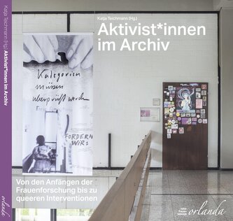 Aktivist*innen im Archiv