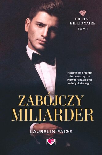 Brutal Billionaire T.1 Zabójczy miliarder Brutal Billionaire T.1 Zabójczy miliarder