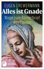 Alles ist Gnade