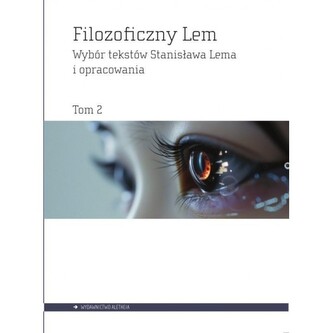 Filozoficzny Lem Tom 2