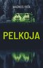 Pelkoja