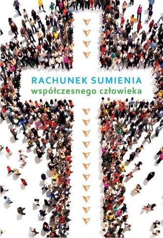 Rachunek sumienia współczesnego człowieka w.2