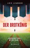 Der Brotkönig