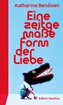 Eine zeitgemäße Form der Liebe