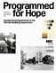 Programmed for Hope