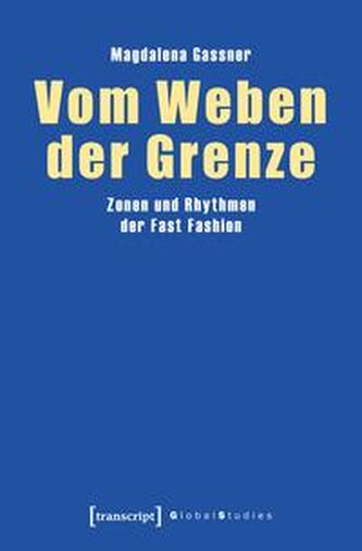 Vom Weben der Grenze