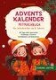 Adventskalender-Mitmachbuch für Schulkinder ab 8 Jahren. 24 Tage voller Entdeckungen: