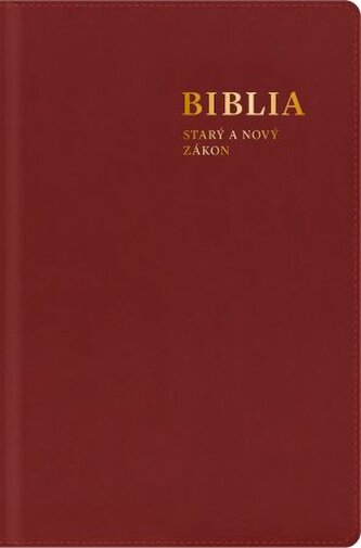 Biblia. Starý a Nový zákon, s mapami (bordová) - stredný formát