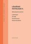 Lékařská histologie II., 3. vydání