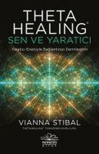 Theta Healing: Sen ve Yaratici