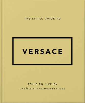 The Little Guide to Versace