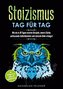 Stoizismus - Tag für Tag