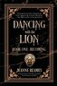 Dancing with the Lion