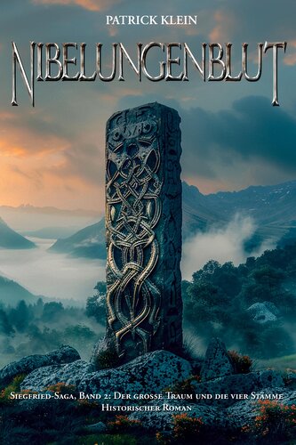 Nibelungenblut Band 2: Siegfried-Saga