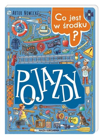 Co jest w środku? Pojazdy Co jest w środku? Pojazdy