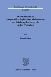 Die Wirksamkeit ausgewählter legislativer Maßnahmen zur Stärkung der Integrität in der Wirtschaft