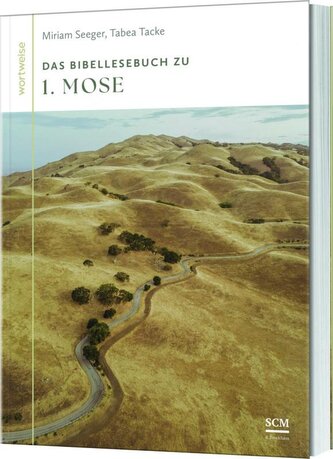 Das Bibellesebuch zu 1. Mose