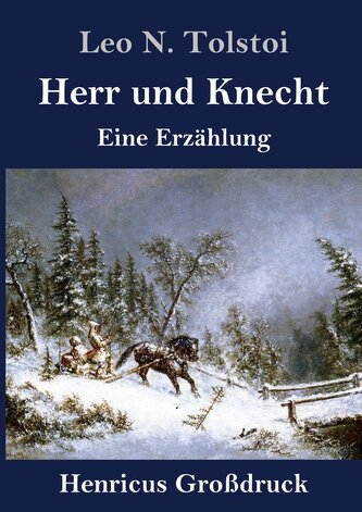 Herr und Knecht (Großdruck)