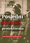 Poslední obránci protektorátu
