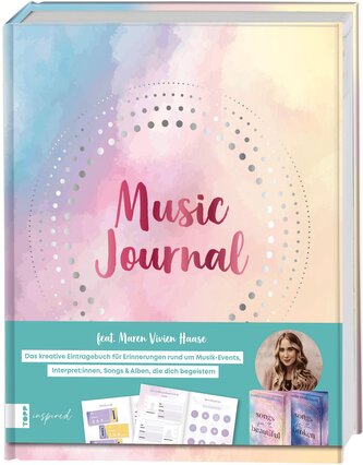 Music Journal feat. Maren Vivien Haase. Das kreative Eintragbuch für Erinnerungen an Musik-Events, Interpret:innen, Songs & Albe