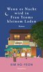 Wenn es Nacht wird in Frau Yeoms kleinem Laden