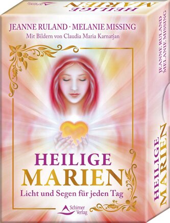 Heilige Marien - Licht und Segen für jeden Tag