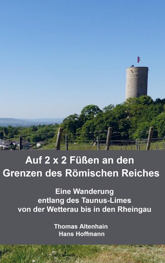 Auf 2 x 2 Füßen an den Grenzen des Römischen Reiches