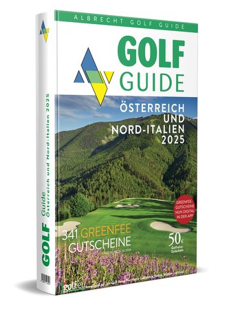 Golf Guide Österreich und Nord-Italien 2025