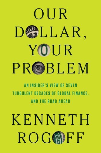 Our Dollar, Your Problem
