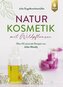 Naturkosmetik mit Wildpflanzen