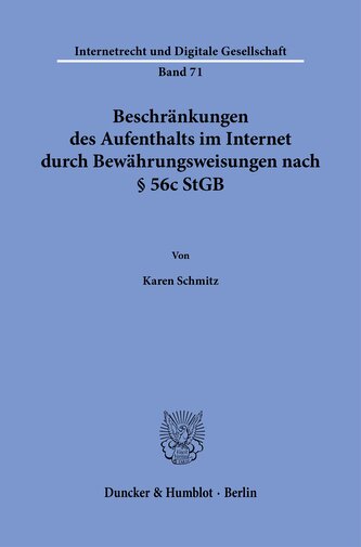 Beschränkungen des Aufenthalts im Internet durch Bewährungsweisungen nach § 56c StGB