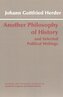 Another Philosophy of History and Selected Political Writings