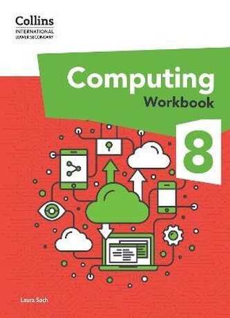International Lower Secondary Computing Workbook: Stage 8 International Lower Secondary Computing Workbook: Stage 8