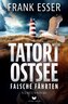 Tatort Ostsee: Falsche Fährten
