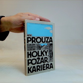 Holky, požár, kariera