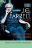 JG Farrell in His Own Words
