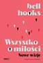 Wszystko o miłości. Nowe wizje wyd. 2