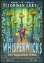 The Whisperwicks: The Impossible Trials