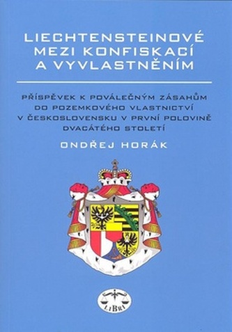 Liechtensteinové mezi konfiskací a vyvlatněním
